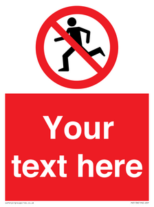 Custom No Running Sign